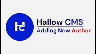 How To Add Author in Hallow CMS