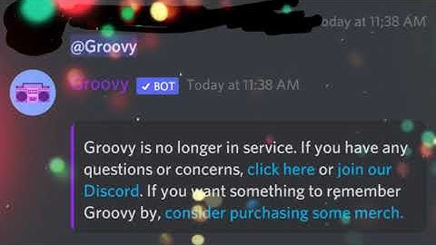R.I.P. Groovy Bot on Discord