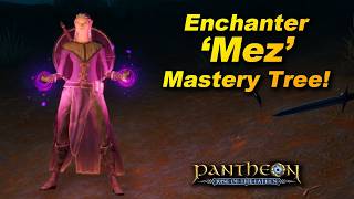 Enchanter 'Mez' Mastery Tree! And a Stupid Polymorph Spell