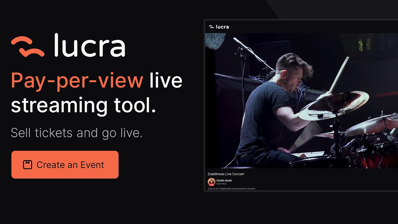 Introducing Lucra, a new live streaming platform for ticketed events