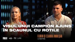 Visul unui campion ajuns în scaunul cu rotile I PODCAST I Florin și Claudia Mureșan