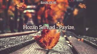 Hozan Serhat - Payize ( Türkçe Çeviri ) Resimi