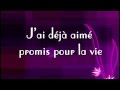 Oublier - Marie Chantal Toupin - Paroles/Lyrics