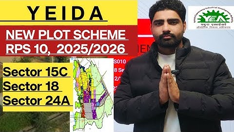 Yeida New Plot Scheme || RPS 10 2025-26 || Yamuna Authority New Residential Plot Scheme || 