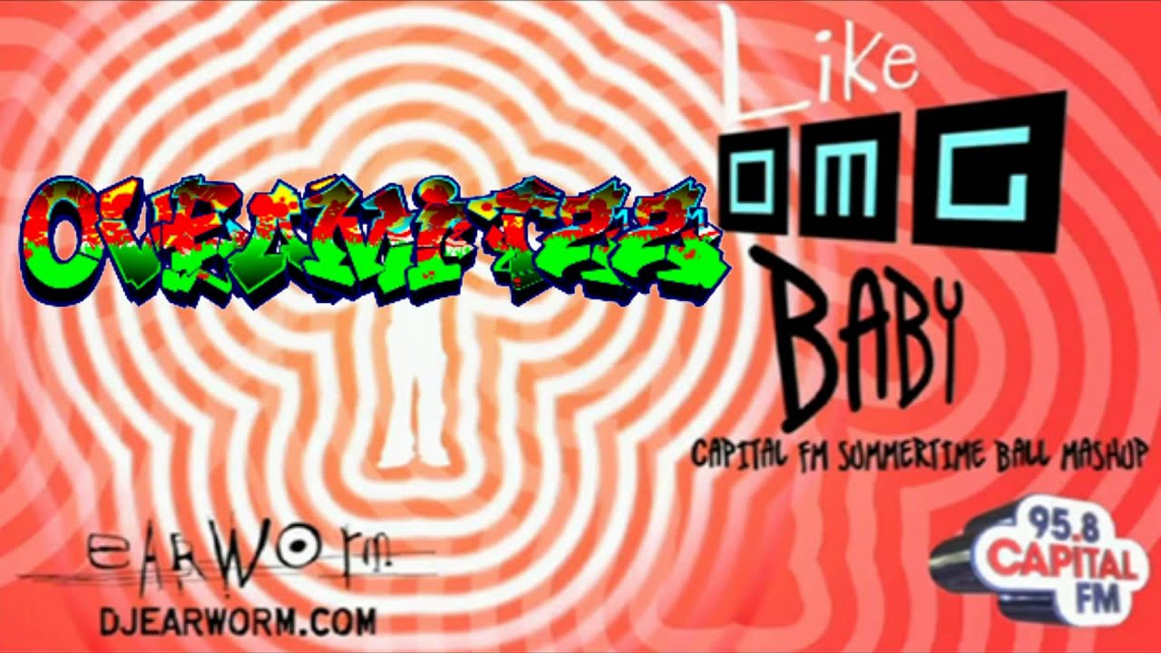 Like OMG, Baby (DjEarworm) Download Link! YouTube