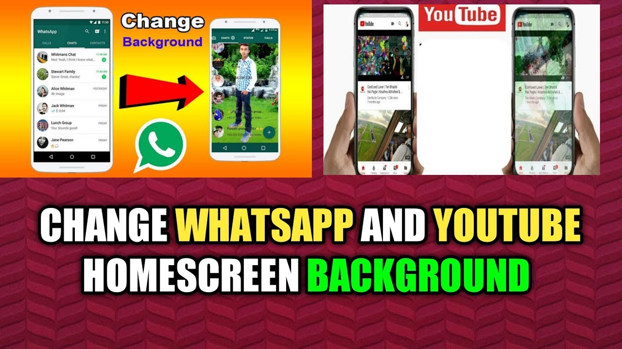 HOW TO CHANGE WHATSAPP HOME SCREEN WALLPAPER YOUTUBE HOME SCREEN