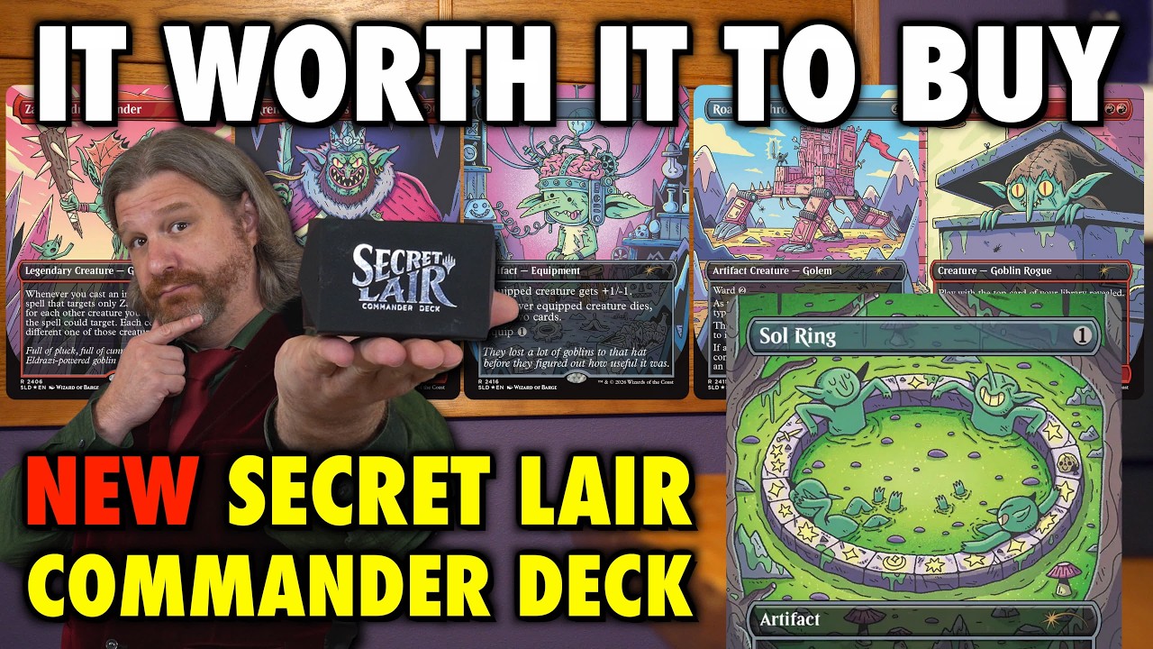 Is It Worth It To Buy The New Secret Lair Commander Deck