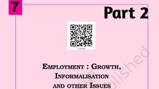 Employment: Growth, Informalisation and other issues | Chapter 7 | Indian Economic Development |