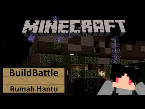 Minecraft Indonesia  BuildBattle - Rumah Hantu w/ DAMH 