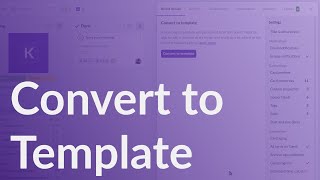 Convert boards into templates