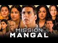 Mission Mangal 2019 Hindi Movie Akshay Kumar Vidya Balan And Tapsee Panuu Facts And Review Mission Mangal 2019 Hindi Movie Akshay Kumar Vidya Balan And Tapsee Panuu Facts And Review