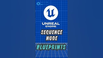 Sequence Node in Unreal Engine – Blueprint Node Explained