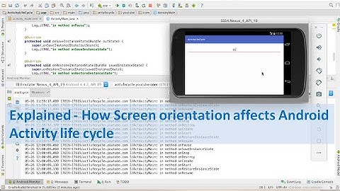 Explained - How Screen orientation affects Android Activity life cycle