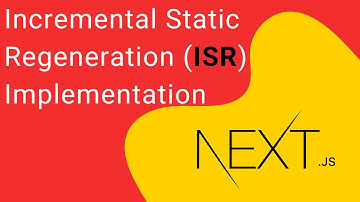How to implement Incremental Static Regeneration (ISR) in Next.js