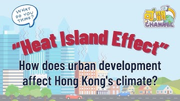 【E Learning Package：Climate Change】EP8  Heat island effect