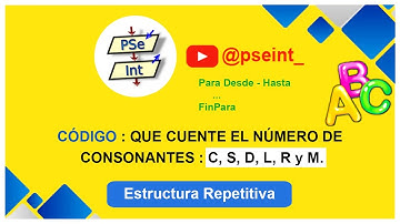 🟡 PSeInt : Algoritmo que ingrese un refrán y muestre el número de letras C, S, D, L, R y M que hay.