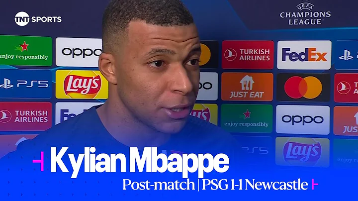 "WE HAD SO MANY CHANCES TO WIN" 😭 | Kylian Mbappé | PSG 1-1 Newcastle | Champions League - DayDayNews