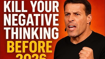 Kill Your Negative Thinking Before 2026 | Tony Robbins inspired Style Motivation
