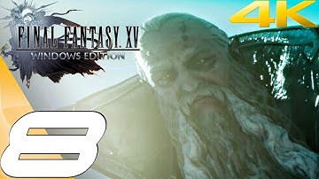 FINAL FANTASY XV (PC) - Gameplay Walkthrough Part 8 - Ramuh Runestones [4K 60FPS]