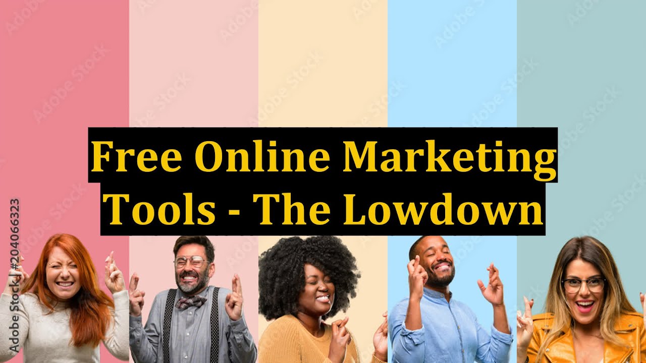 Free Online Marketing Tools – The Lowdown Free Online Marketing Tools – The Lowdown