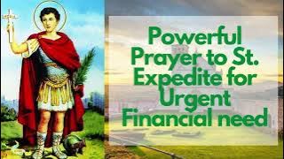 Powerful Prayer to St  Expedite for urgent Financial need