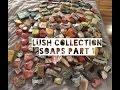 Lush collection - Soaps Part 1