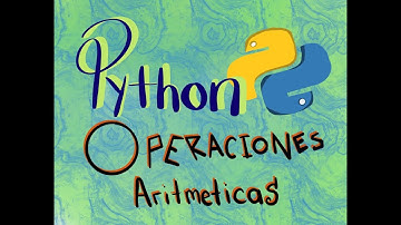 5.- Operaciones aritméticas en Python