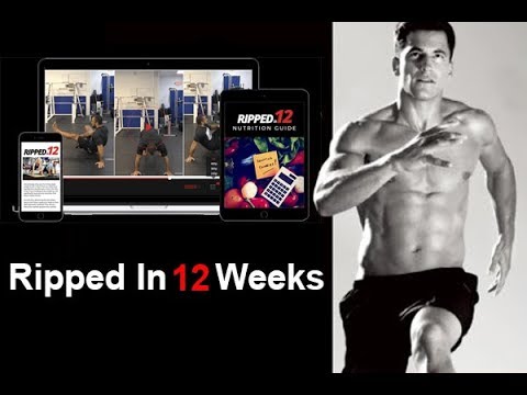 Ripped In 12 Weeks Review - Lose 10, 20 Or Even 30 Pounds Of Fat In The ...