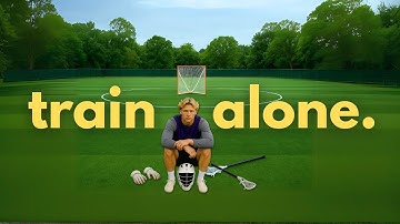 How To TRAIN Alone (& Improve Fast At Lacrosse)