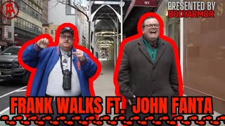 Frank Walks Episode 36: John Fanta Presented by BODYARMOR Net Worth