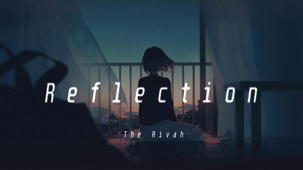 [SOLD] "Reflection" Lo-fi Type Beat [2020] - The RIVAH