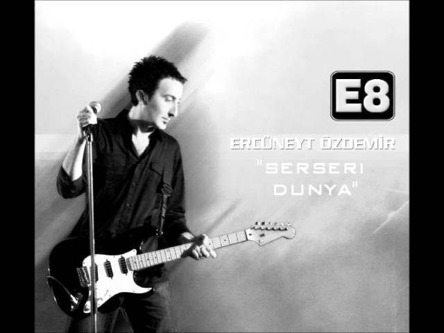 Смотреть «Ercüneyt Özdemir - Serseri Dünya» на YouTube Смотреть «Ercüneyt Özdemir - Serseri Dünya» на YouTube
