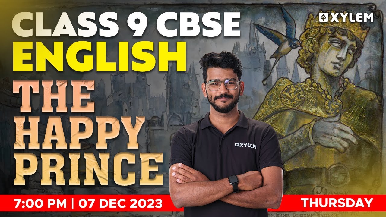 class-9-cbse-english-the-happy-prince-xylem-class-9-cbse-youtube