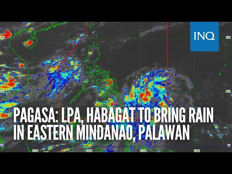 LPA, habagat to bring rain in eastern Mindanao, Palawan – Pagasa