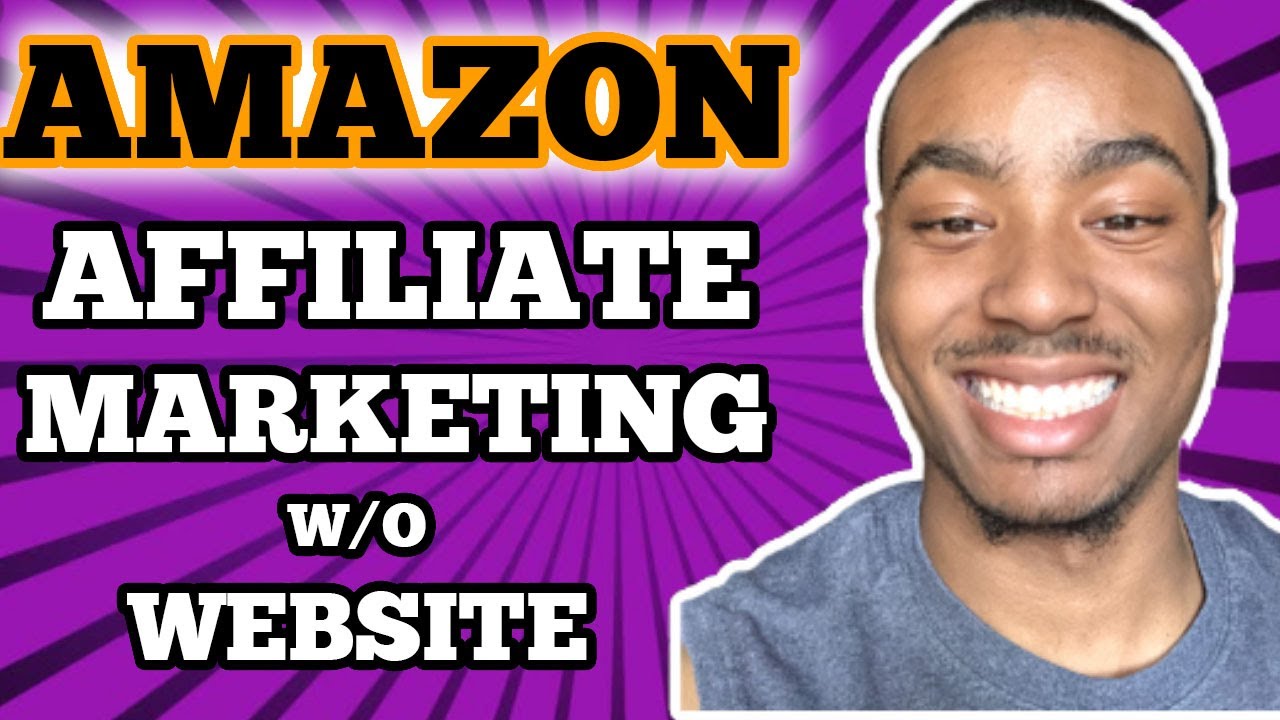 How To Do Amazon Affiliate Marketing Without Website For Beginners in ...