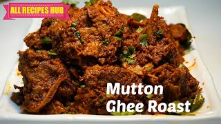 Mutton Ghee Roast / Mutton Roast Recipe / Mutton Dry Roast