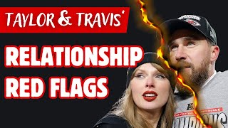 Can You Spot Travis & Taylors' Red Flags