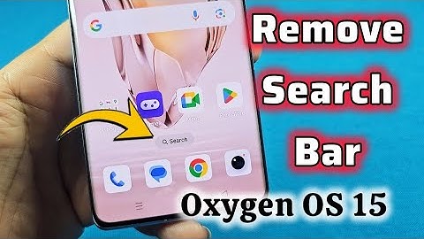 How to remove search bar on home screen for OnePlus phone oxygen OS 15