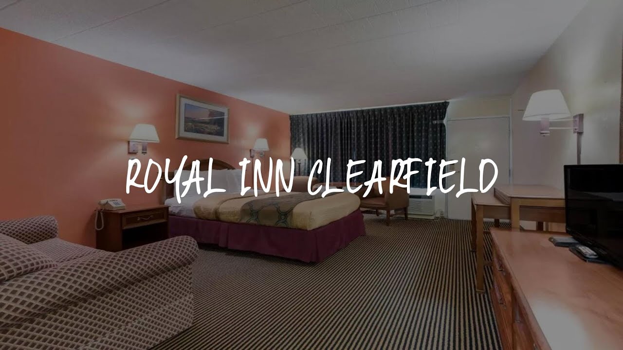 Royal Inn Clearfield Review - Clearfield , United States of America