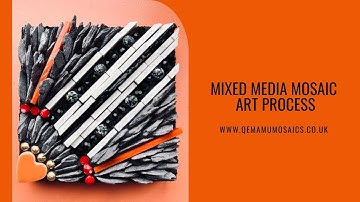 MIXED MEDIA MOSAIC ART PROCESS