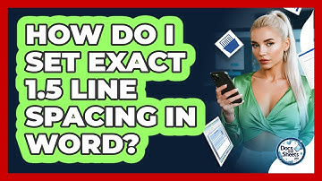 How Do I Set Exact 1.5 Line Spacing In Word? - Docs and Sheets Pro