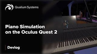 Piano simulation on the Oculus Quest 2 | Qualium Systems Devlog screenshot 5
