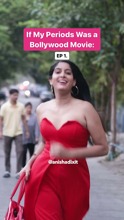 If My Period Was a Bollywood Movie EP 1. | Anisha Dixit | #shorts