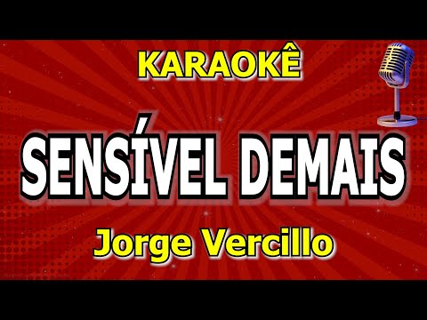 Video thumbnail for Karaokê Sensível Demais - Jorge Vercillo