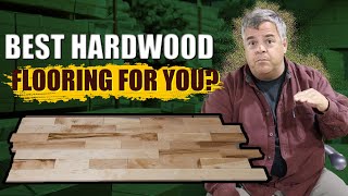 What is The Best Hardwood Floor for Your Home?
