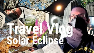 One Day Whirlwind Solar Eclipse [Staring at the Sun, Total Awe, Ladybugs, and Matcha Lattes]