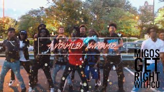 Migos-Get Right Witchu (Official Dance Video) Shot By: @youngwill2 ft. LLKD
