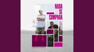 Nada Se Compara - GabrielRodriguezEMC & Musiko