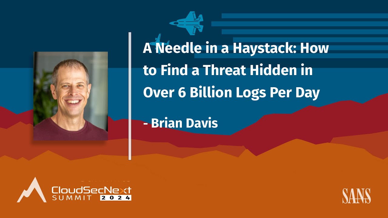 A Needle in a Haystack How to Find a Threat Hidden in Over 6 Billion ...