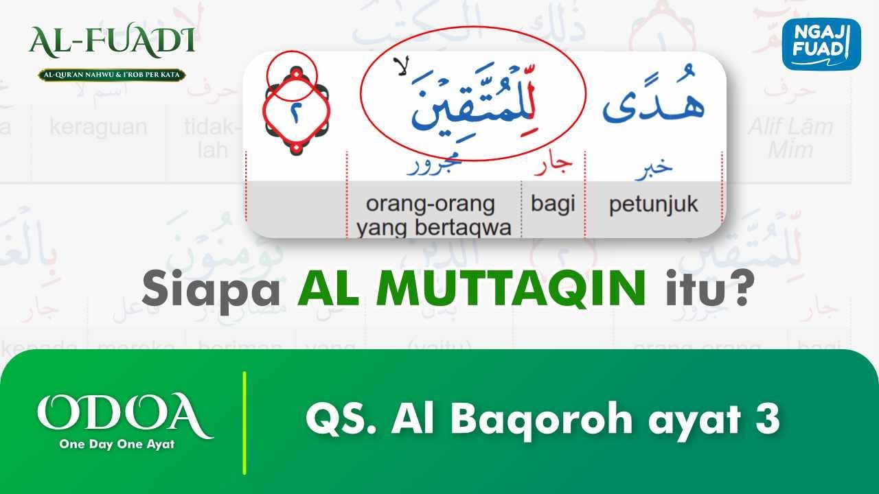 Al-Baqarah Ayat 3 II One Day One Ayat (Metode Al-Fuadi - Ust. Wahyudi)